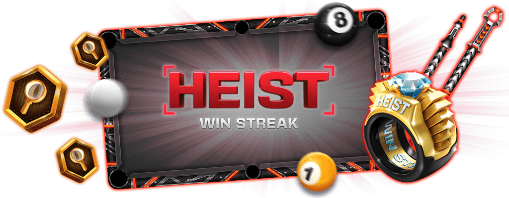<b>Feb 22 - Feb 24 </b>| <i>Heist Win Streak</i>