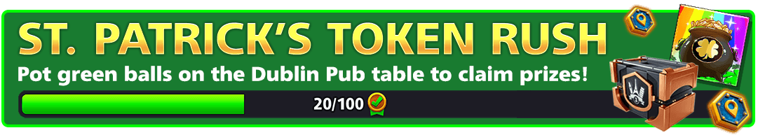 <b>Mar 16 - Mar 18 </b>| <i>St. Patrick’s Day -Token Rush Event</i>